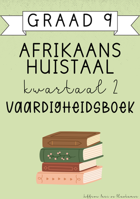 Graad 9 Afrikaans Huistaal Vaardigheidsboek [Kwartaal 2] (2025)