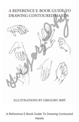 A Reference E-Book Guide To Drawing Contoured Hands