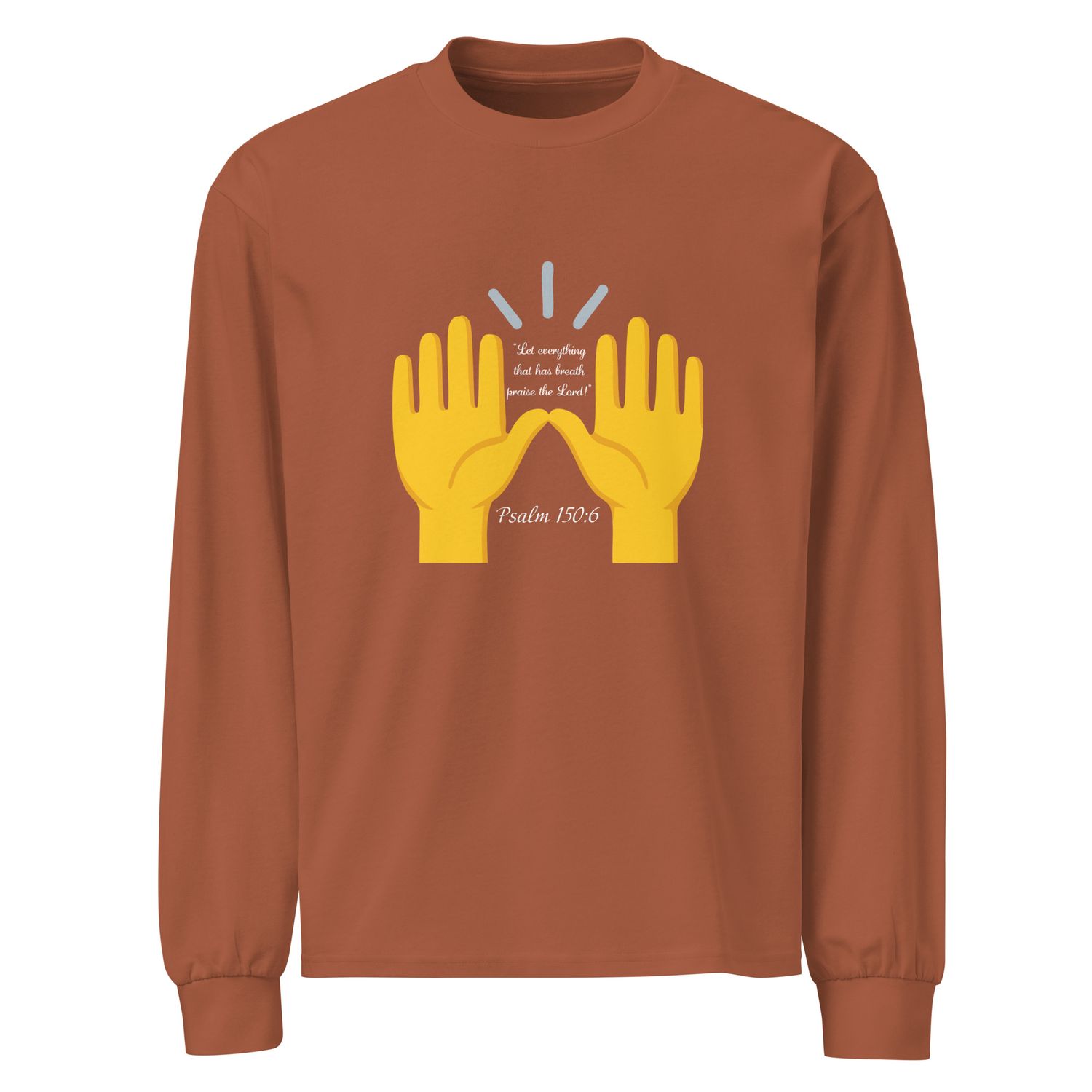 Premium heavyweight long sleeve shirt &quot;Praise Shirt&quot;