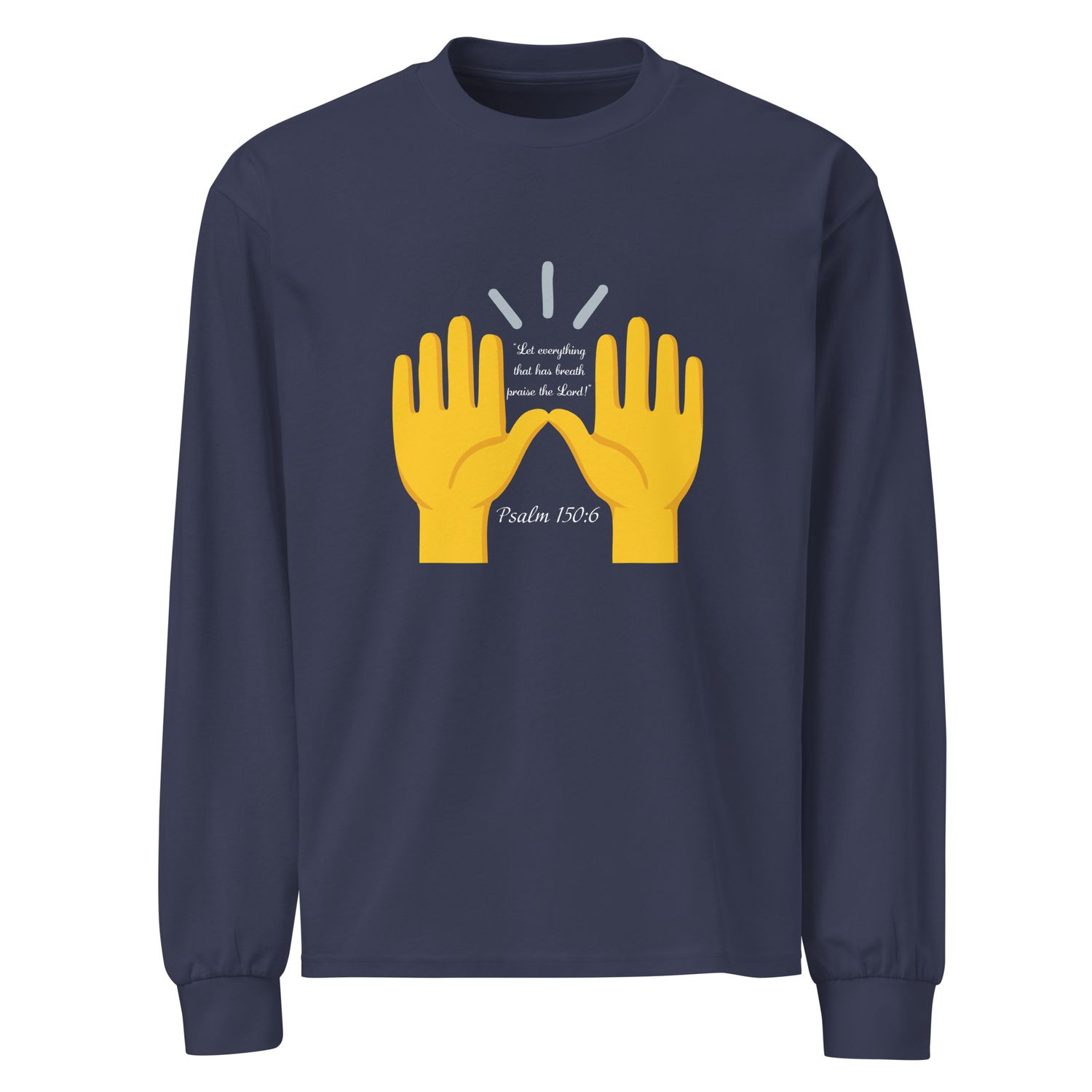 Premium heavyweight long sleeve shirt &quot;Praise Shirt&quot;