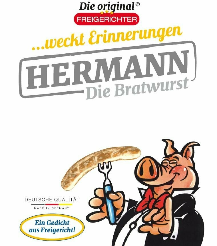 Hermann  "Die Bratwurst" 
Fine Cut