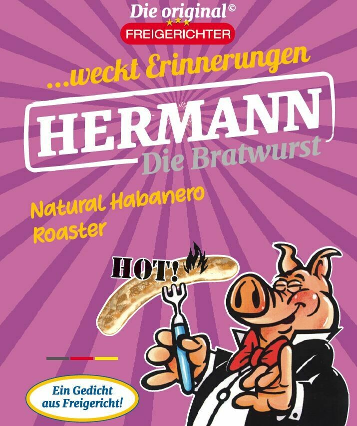 Hermann  "Die Bratwurst" 
Pikante Bratwurst mit frischem Habanero