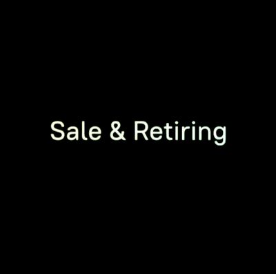 Sale &amp; Retiring