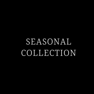 Seasonal Collection