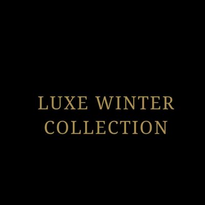 Luxe Winter Collection
