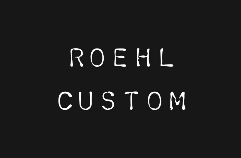 Roehl Custom