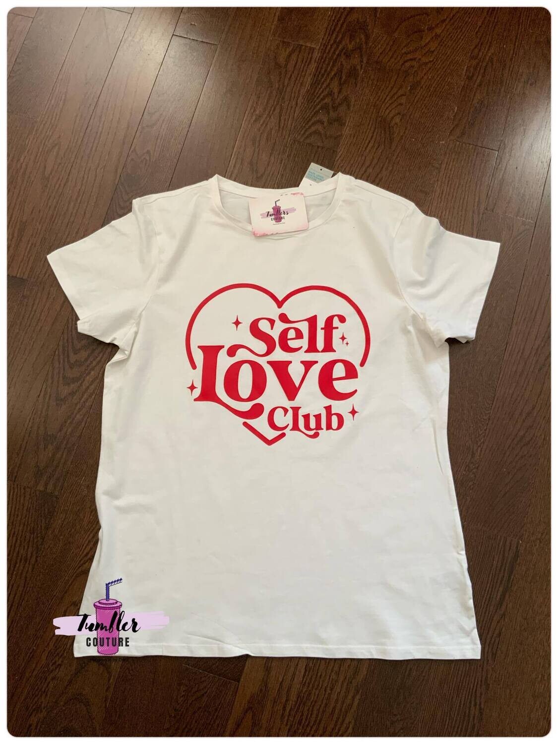 Self Love T-Shirt