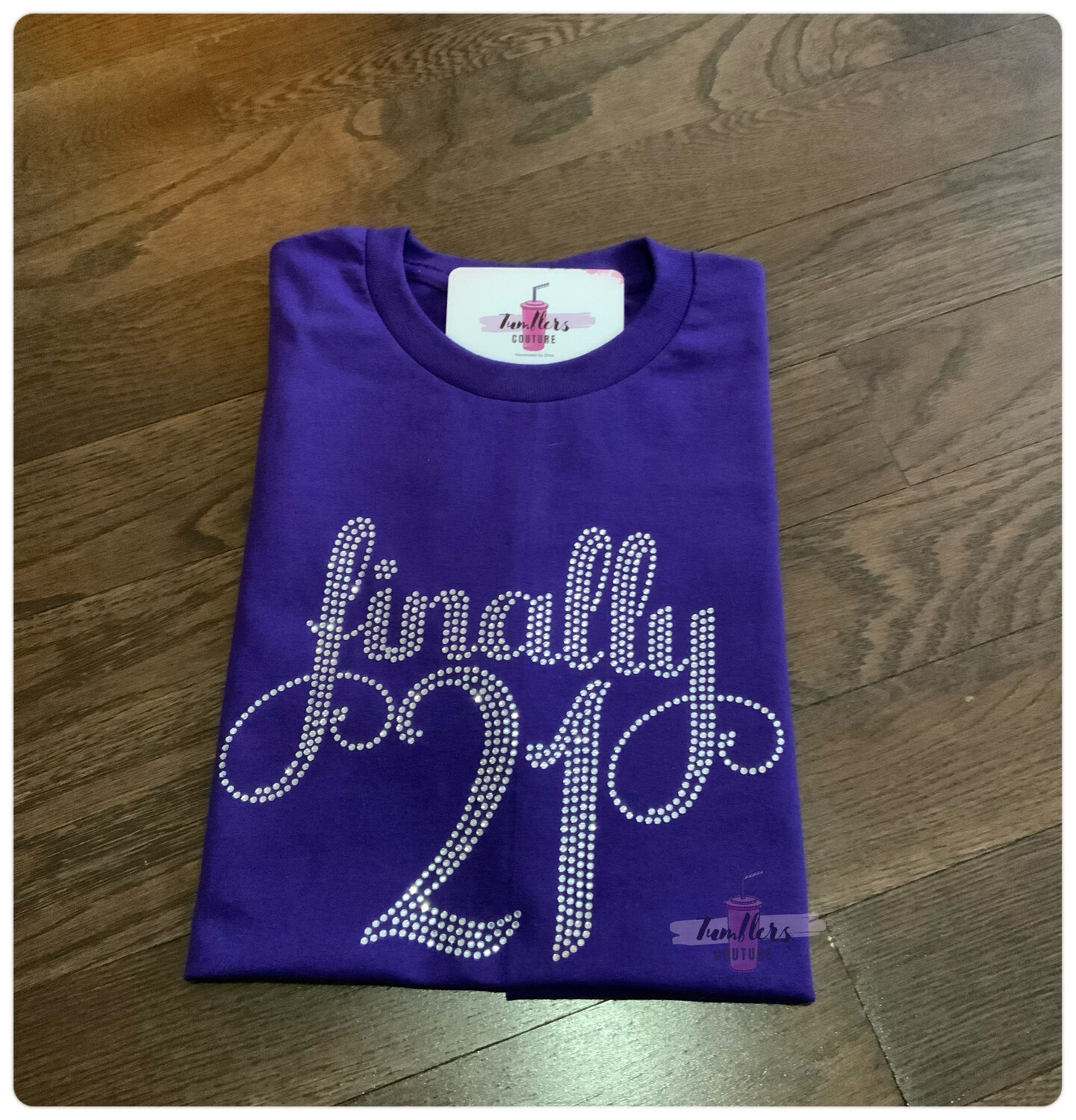 Finally 21 Blinged T-shirt