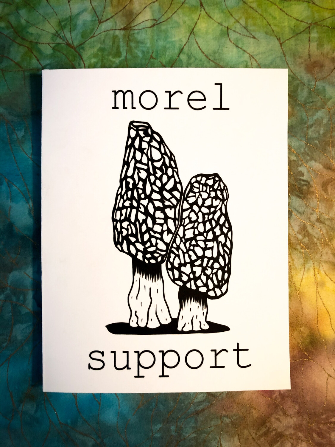 Morel Support Greeting Card