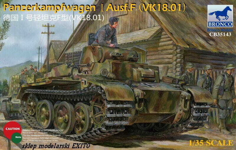 BRONCO CB35143 1/35 Panzerkampfwagen I Ausf. F (VK18.01)