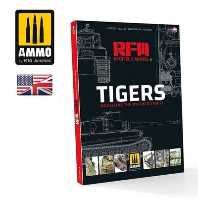 Mig AMIG 6273 Tiger - Modelling the Ryefield Tiger Family , engl. Text