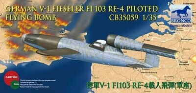 Bronco CB35059 1/35 German V-1 Fieseler FI103 RE-4 Piloted Flying Bomb