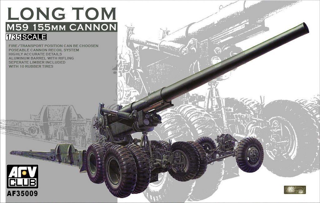 AFV CLUB AFV35009 1/35 M-59 155MM Cannon 'Long Tom' AFV CLUB AFV35009 1/35 M-59 155MM Cannon 'Long Tom'