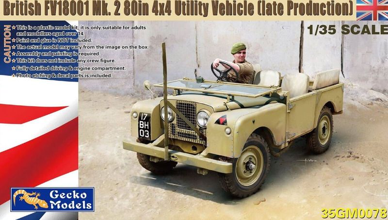 Gecko Models 35GM0078 1/35 British FV18001 Mk.2 80in 4x4 Utility Vehicle - Late