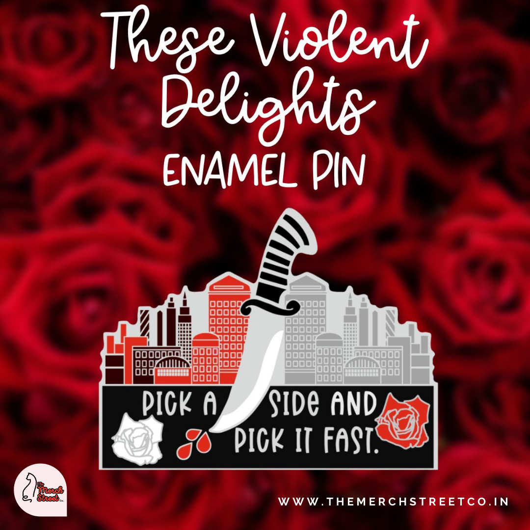 These Violent Delights Enamel Pin