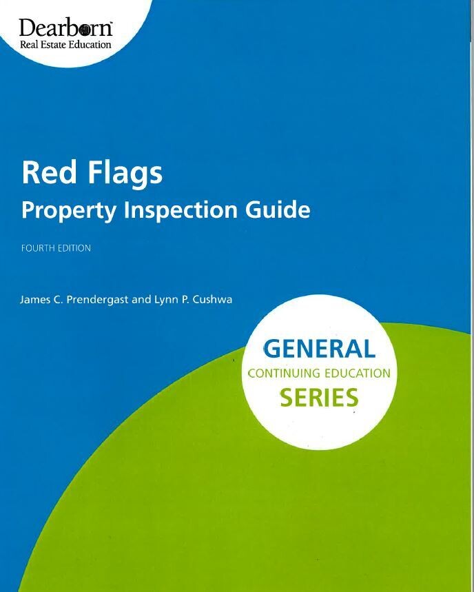 Red Flags: Property Inspection Guide elective #3618, June 9, 8a-12p, Zoom