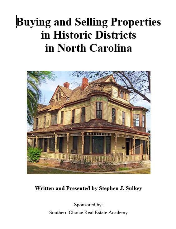 Buying & Selling Properties in Historic Districts in NC elective #3907, Mar 18, 8a-12p, Southport/Oak Island (3400 Southport Supply Rd.)