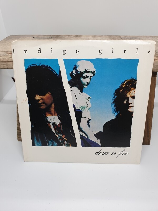INDIGO GIRLS CLOSER TO FINE 7" SINGLE