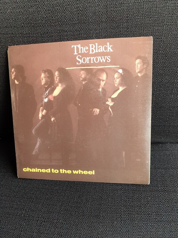 THE BLACK SORROWS CHAINED TO THE WHEEL 7" SINGLE