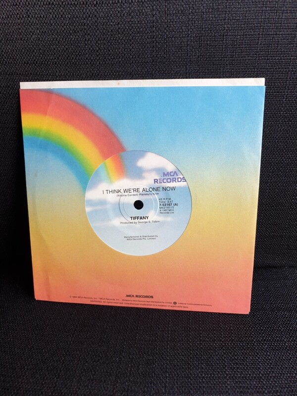 TIFFANY I THINK WE'RE ALONE NOW 7" SINGLE
