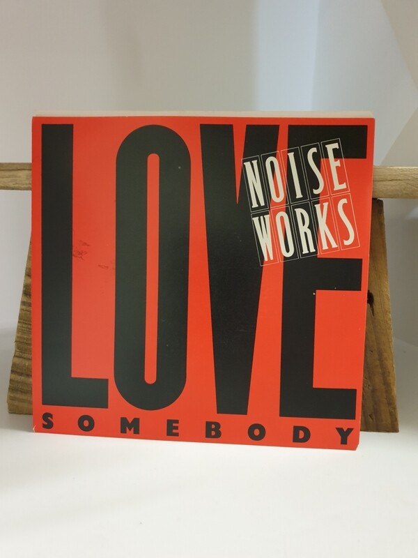 NOISEWORKS  LOVE SOMEBODY 7"SINGLE
