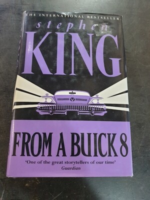 STEPHEN KING FROM A BUICK 8 HARDBACK