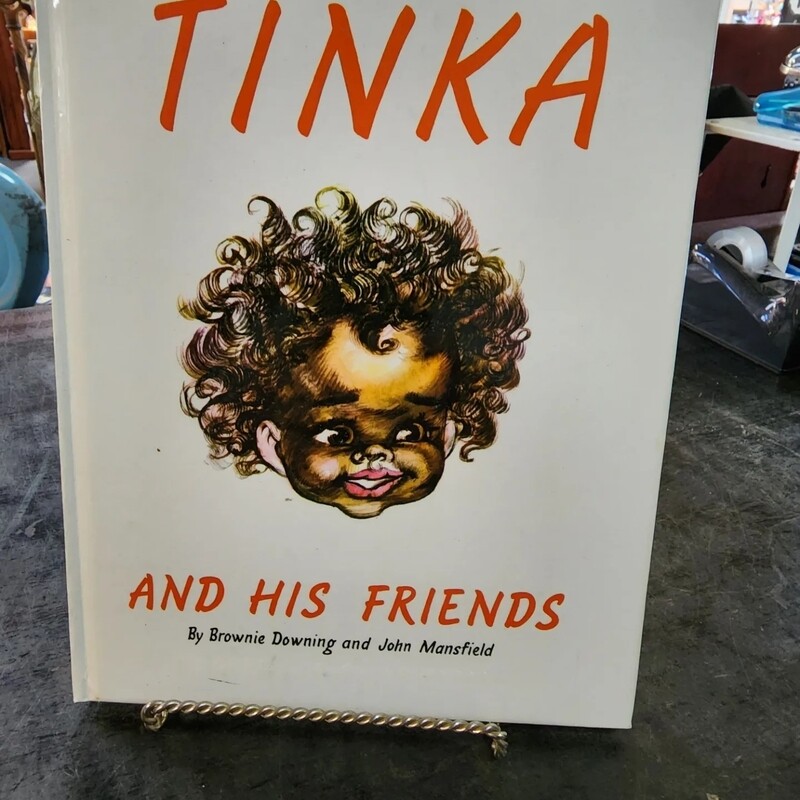 TINKA AND HIS FRIENDS HARDBACK BOOK BROWNIE DOWNING