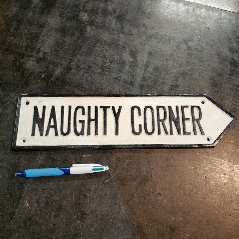 NAUGHTY CORNER CAST IRON ARROW SIGN