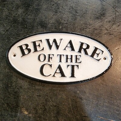 BEWARE OF THE CAT CAST IRON SIGN