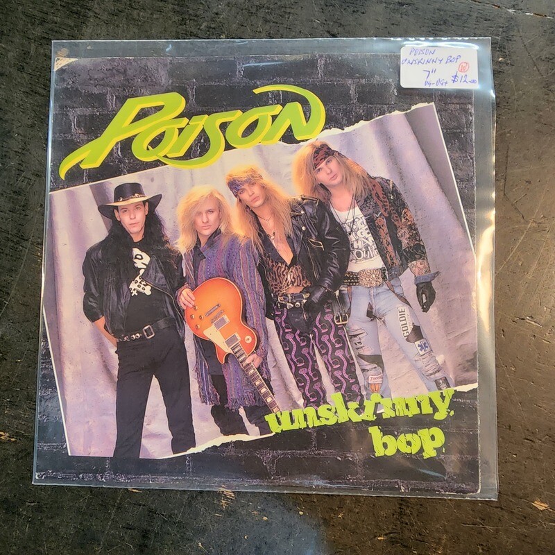 POISON  UNSKINNY BOP 7"SINGLE