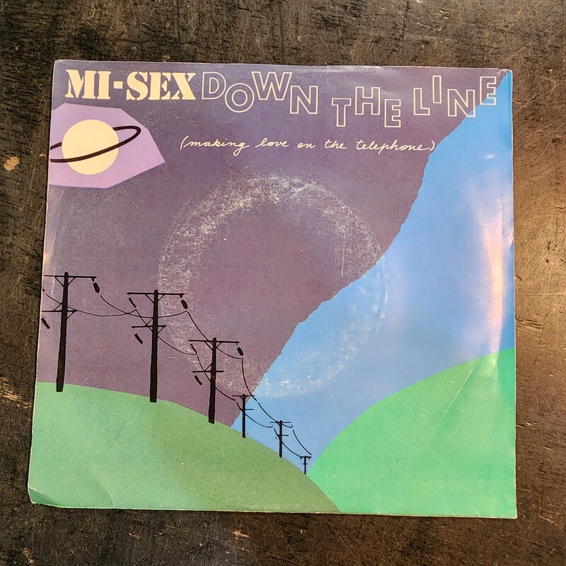 MI-SEX DOWN THE LINE 7"SINGLE
