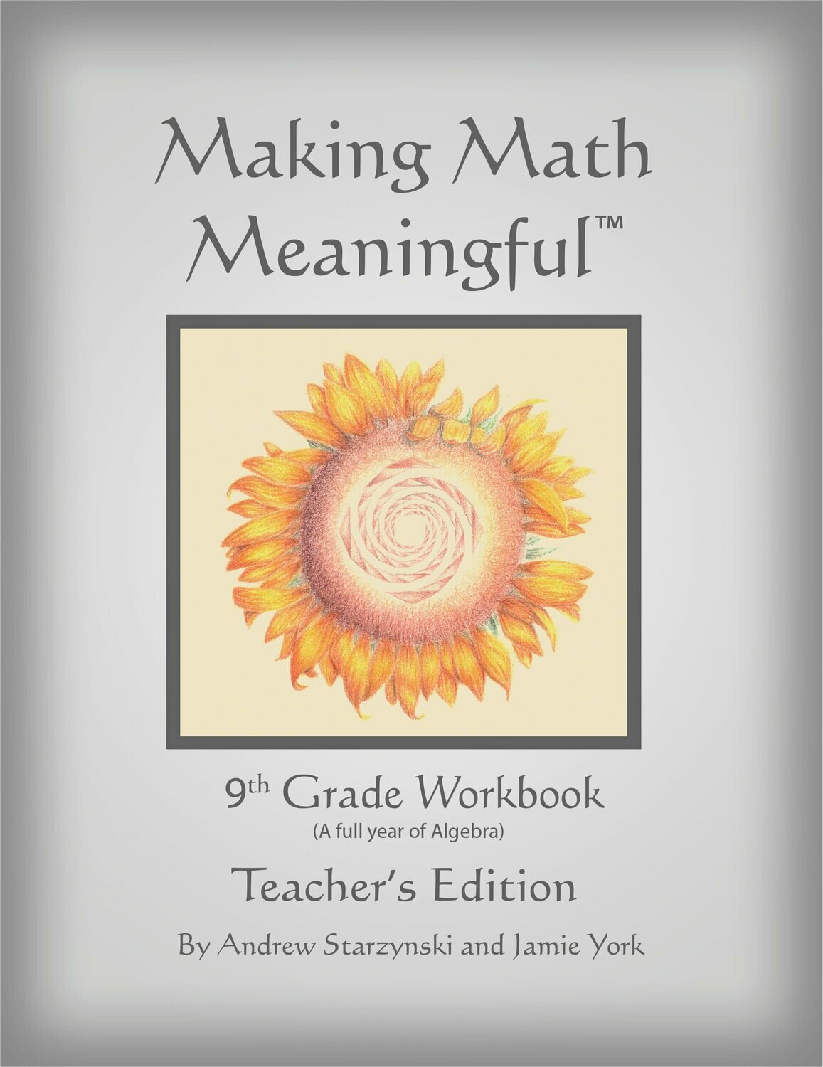 9th Grade Workbook - Teacher’s Edition