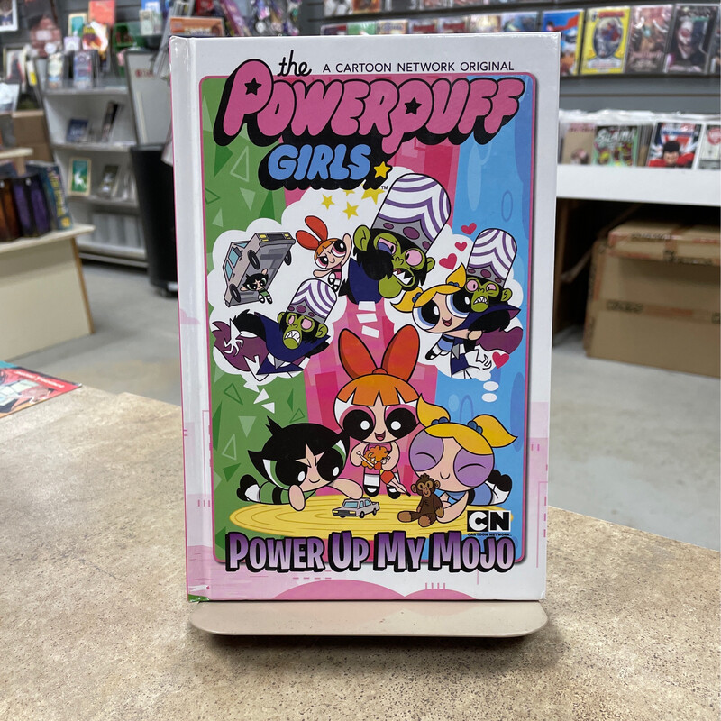 Powerpuff Girls Power Up My Mojo