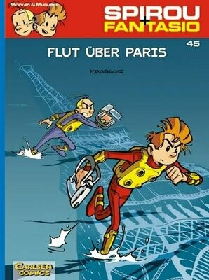 Spirou + Fantasio 45: Flut über Paris