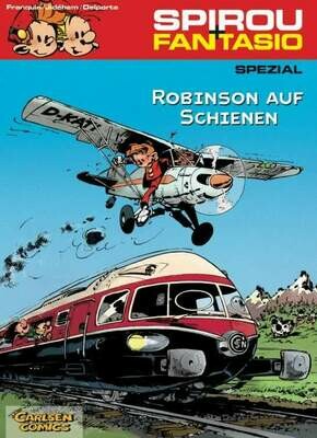 Spirou + Fantasio Spezial 12: Robinson auf Schienen