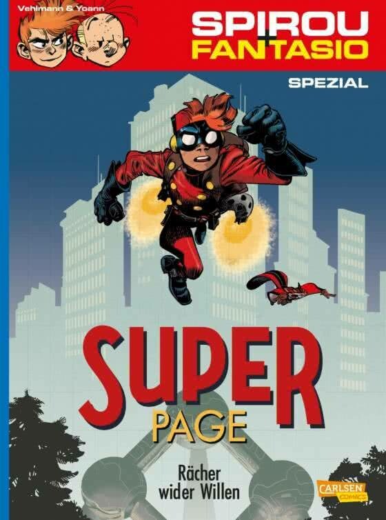 Spirou + Fantasio Spezial 29: Der Superpage 1 Spirou + Fantasio Spezial 29: Der Superpage 1