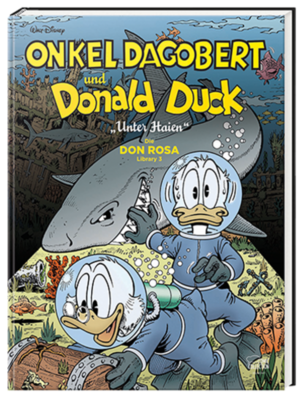ONKEL DAGOBERT und DONALD DUCK - Die Don Rosa Library Nr. 3