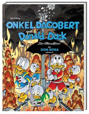 ONKEL DAGOBERT und DONALD DUCK - Die Don Rosa Library Nr. 6