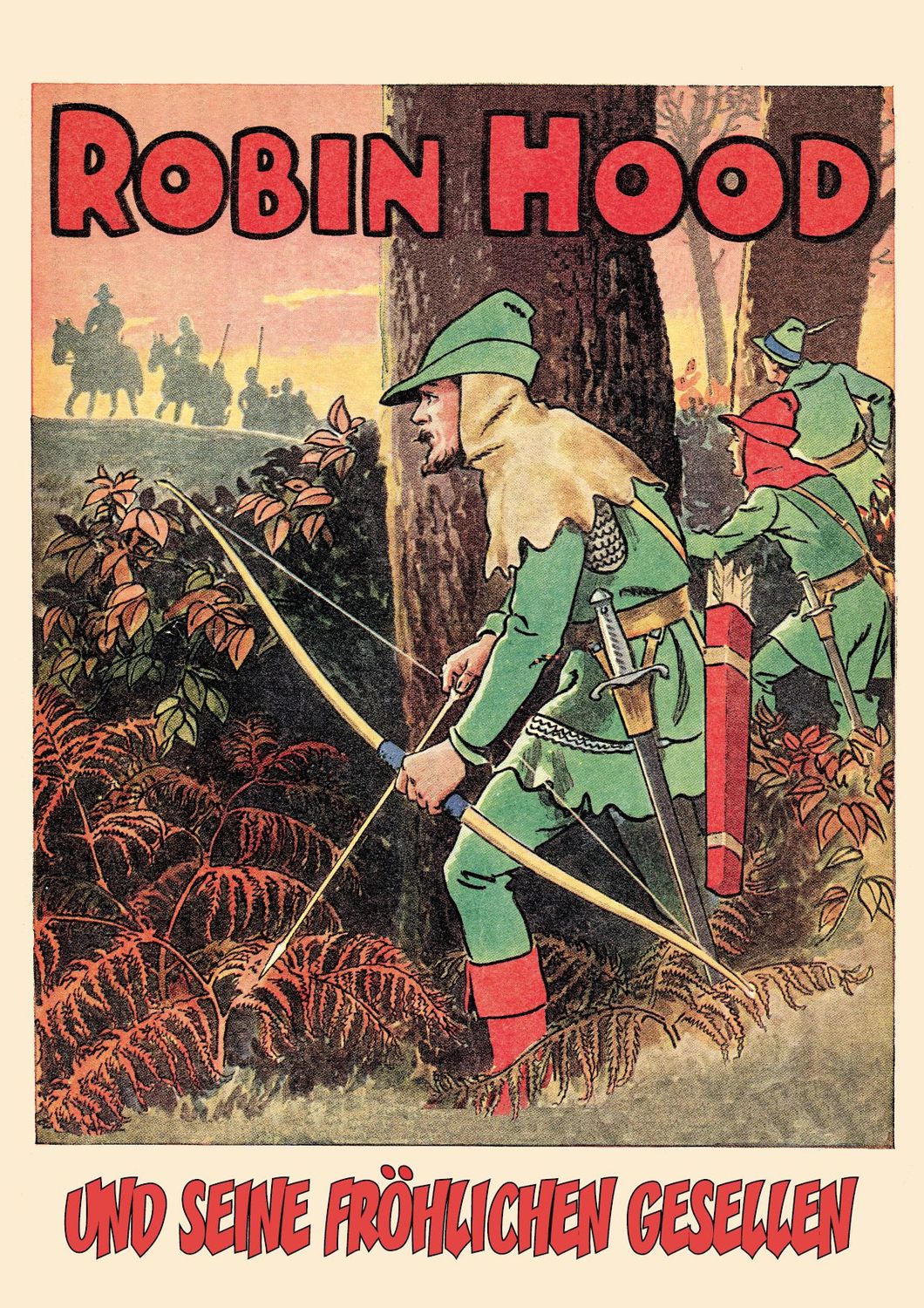 Robin Hood und seine fröhlichen Gesellen