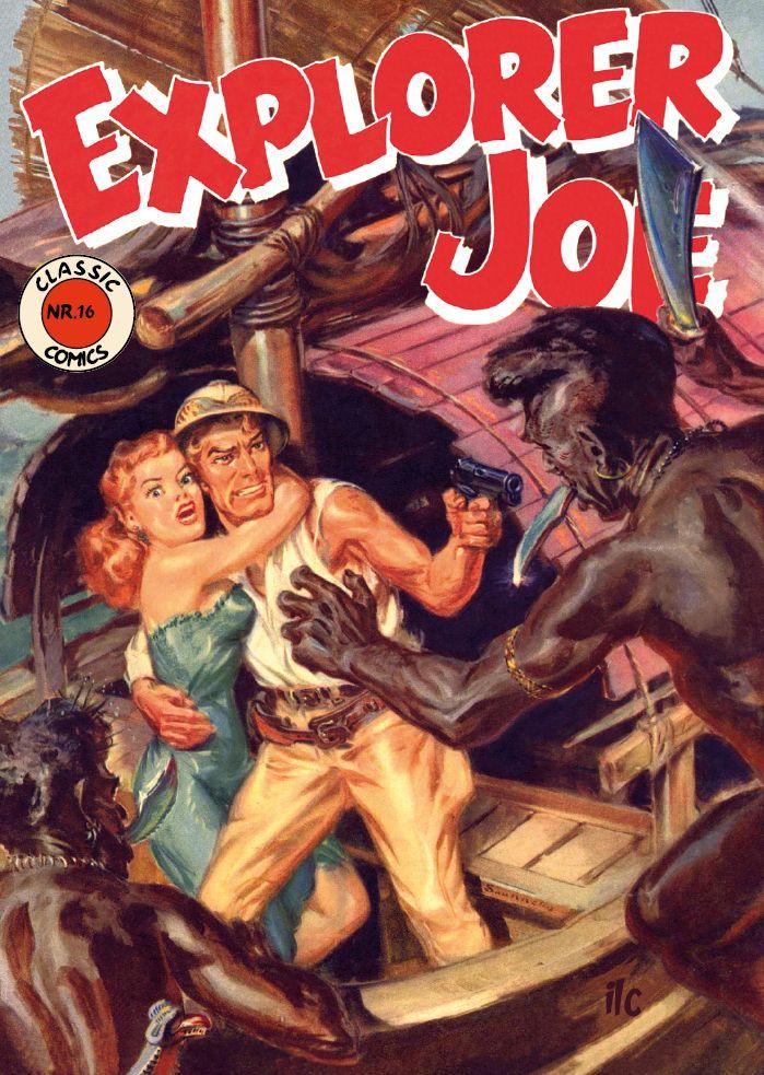 CLASSIC COMICS Nr. 16 - EXPLORER JOE