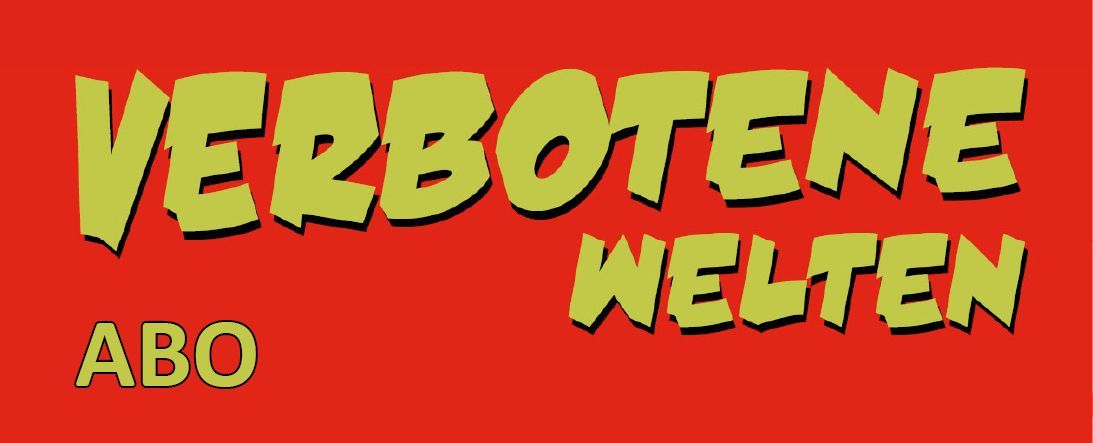 Verbotene Welten - Abonnement Verbotene Welten - Abonnement