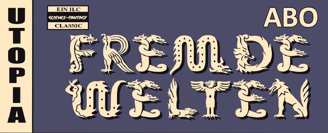 Fremde Welten - Abonnement Fremde Welten - Abonnement