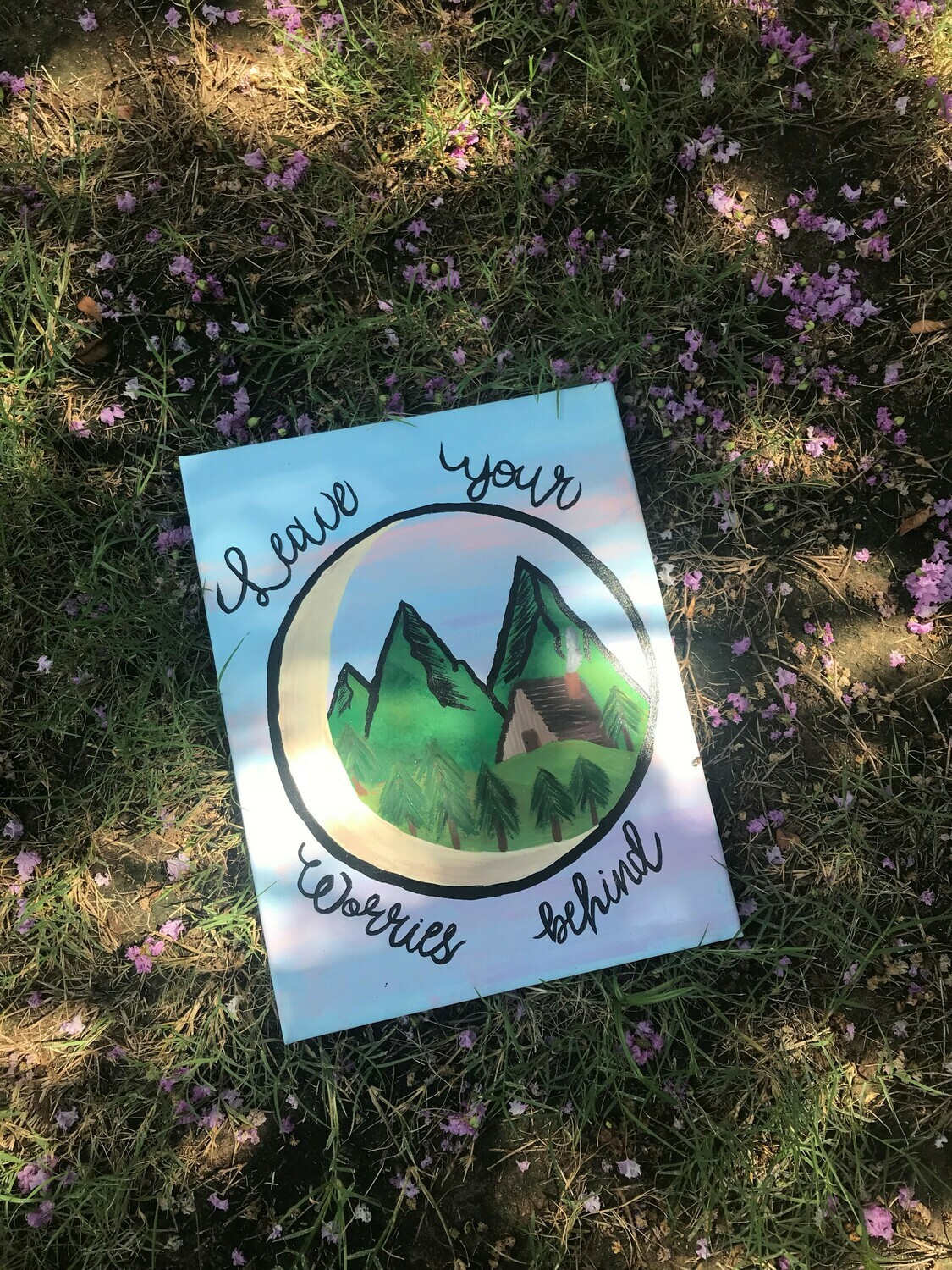 Leave Your Worries Behind Painting 11X10
