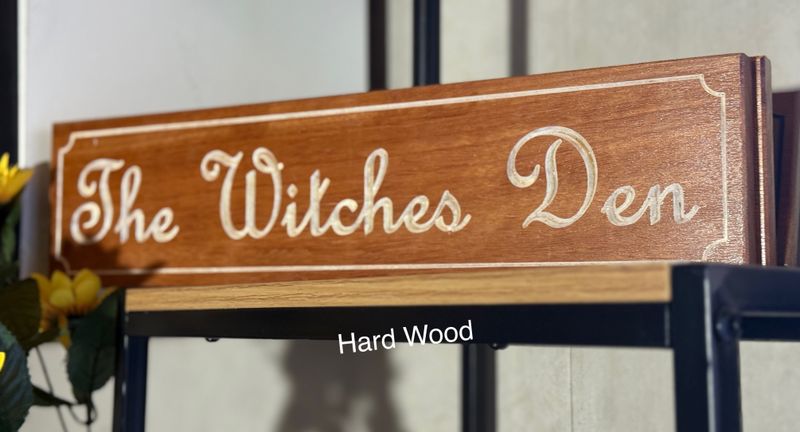 Weekly Special - Witches Den Sign #7 (Hard Wood)