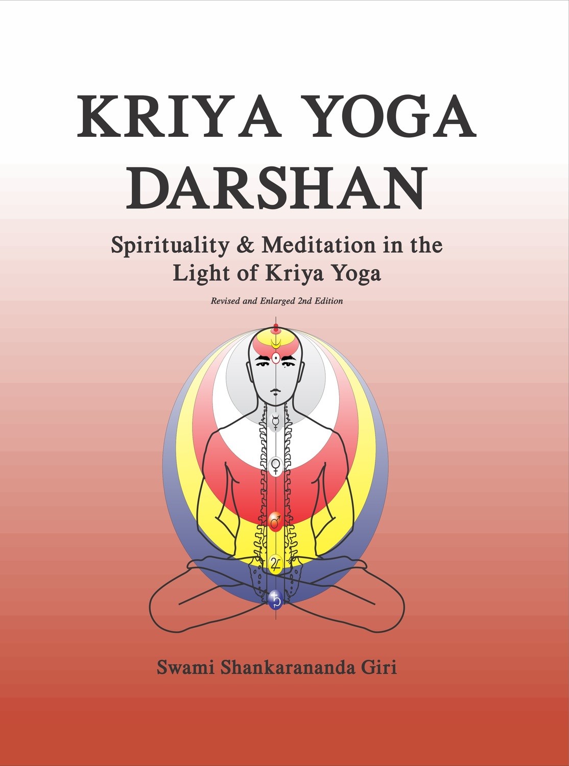 Kriya Yoga Darshan: Spirituality and Meditation in the Light of Kriya Yoga