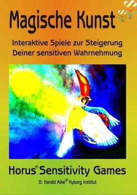Magische Kunst. Horus Sensitivity Games [Kyborg-Training]