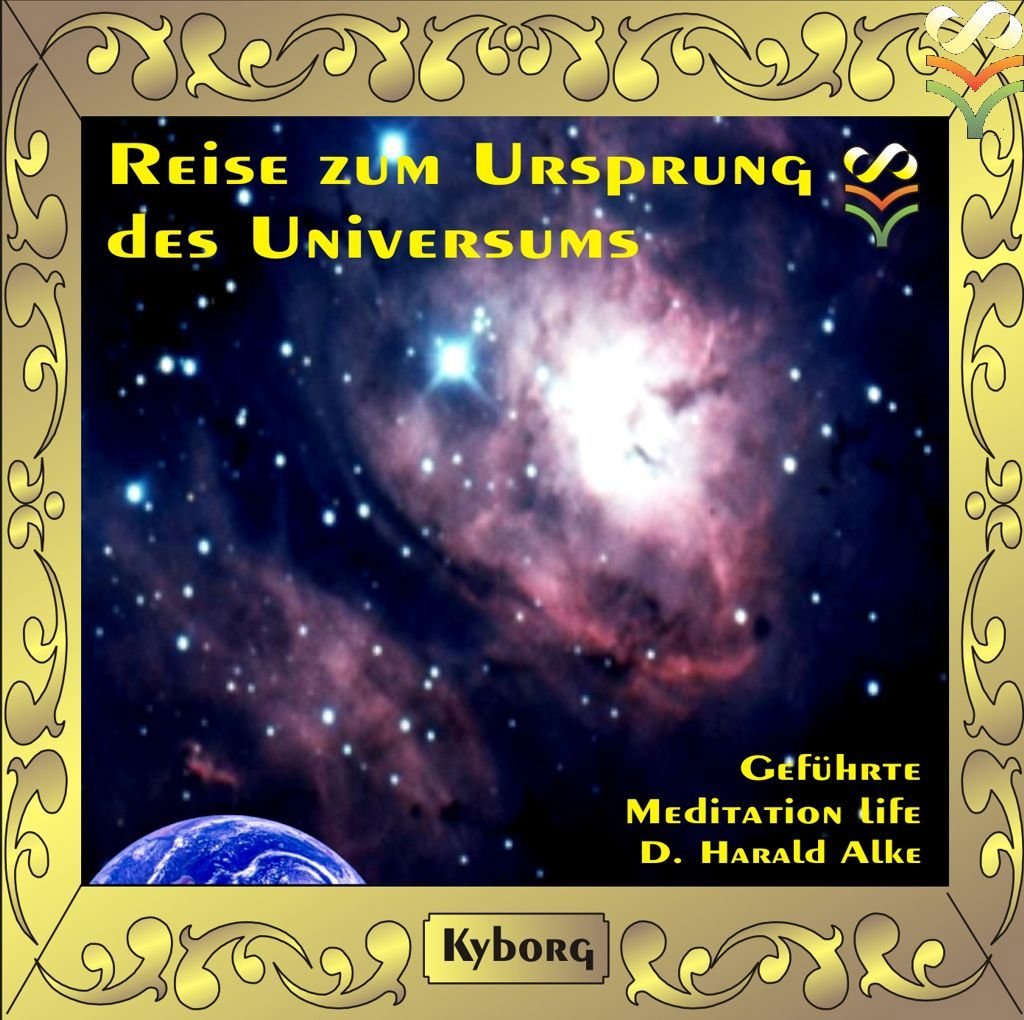 Reise zum Ursprung des Universums [CD]