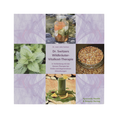 Dr. Switzers Wildkräuter Vitalkost- Theraphie