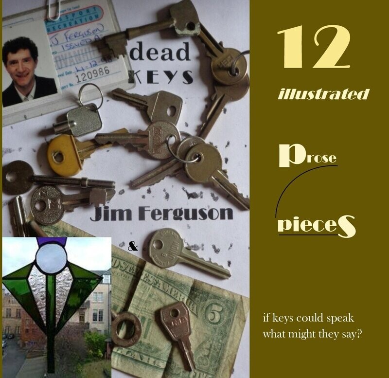 12 Dead Keys - Prose poems by Jim Ferguson