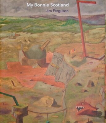 My Bonnie Scotland - Poems - Jim Ferguson